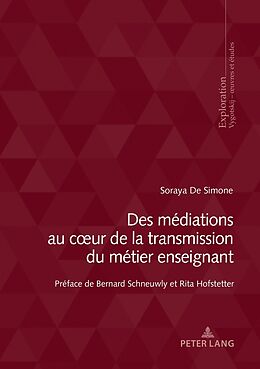 Couverture cartonnée Des médiations au c ur de la transmission du métier enseignant de Soraya de Simone