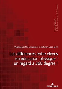 Couverture cartonnée Les différences entre élèves en éducation physique : un regard à 360 degrés ! de 