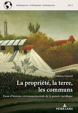 eBook (pdf) La propriété, la terre, les communs de Fabien Girard