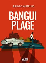 Broschiert Bangui plage von Bruno Sanderling