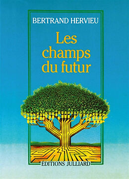 Broché Les Champs du futur de Bertrand Hervieu