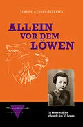 E-Book (epub) Allein vor dem Löwen von Simone Arnold-Liebster