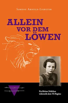 E-Book (epub) Allein vor dem Löwen von Simone Arnold-Liebster