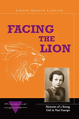 E-Book (epub) Facing the Lion von Simone Arnold-Liebster