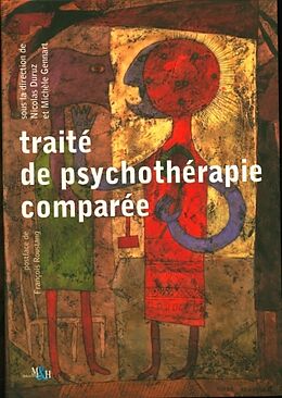 Broché Traité de psychothérapie comparée de Nicolas; Gennart, Michèle Duruz