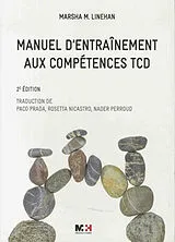 Broschiert Manuel d'entraînement aux compétences TCD von Marsha M. Linehan