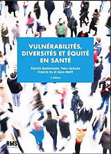 Broché Vulnérabilités, diversités et équité en santé de Patrick; Jackson, Yves; Vu, F. et al Bodenmann
