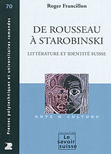 Couverture cartonnée De Rousseau à Starobinski de Roger Francillon