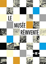 Broché Le musée réinventé de Bernard Knodel