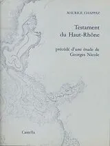Broschiert Testament du Haut-Rhône von Maurice Chappaz