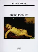 Broschiert Frère Jacques von Klaus Merz