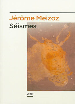 Couverture cartonnée Seismes de Jérome Meizoz