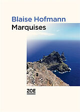 Broché Marquises de Blaise Hofmann