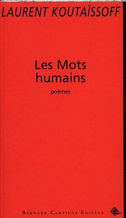 Broché Les mots humains : poèmes de Laurent Koutaïssoff