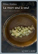 Broschiert La mort seul à seul von Nadas Peter