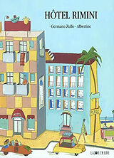 Broché Hôtel Rimini de Germano; Albertine Zullo