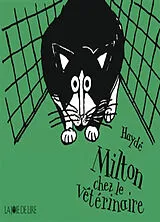 Broschiert Milton chez le vétérinaire von Haydé