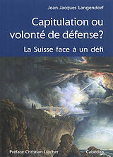 Couverture cartonnée Capitulation ou volonté de défense ? de Jean-Jacques Langendorf