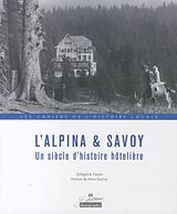 Broché L'Alpina et Savoy de Grégoire Favre