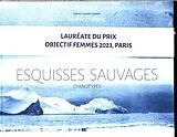 Fester Einband Esquisses sauvages : cyanotypes von Fanny Zambaz