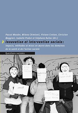 Couverture cartonnée Innovation et intervention sociales : impacts, méthodes et mises en oeuvre dans les domaines de la santé et de l'action sociale de 