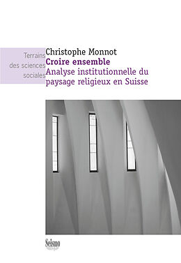 E-Book (pdf) Croire ensemble von Christophe Monnot