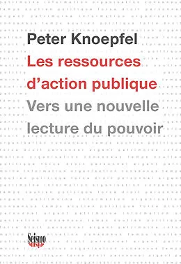E-Book (pdf) Les ressources d'action publique von Peter Knoepfel