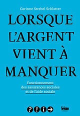 eBook (pdf) Lorsque largent vient à manquer de Corinne Strebel Schlatter