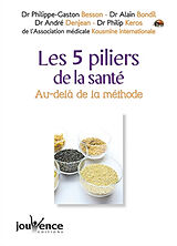 Broschiert Les 5 piliers de la santé : au-delà de la méthode... von P.-G.; Bondil, A.; Denjean, A. et al. Besson