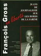 Fester Einband François Gross en liberté von François Gross
