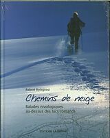 Livre Relié Chemins de neige de Robert Bolognesi