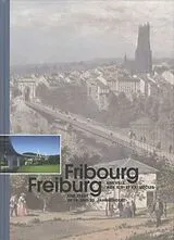 Fester Einband Fribourg, une ville au XIXe et XXe siècles von 