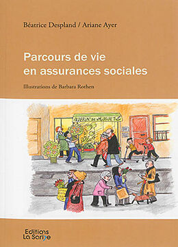 Broché Parcours de vie en assurances sociales de Béatrice; Ayer, Ariane Despland