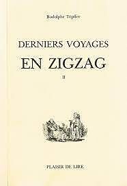 Broché Derniers voyages en zigzag de Rodolphe Töpffer