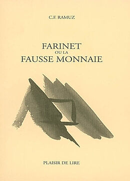 Broschiert Farinet ou La fausse monnaie von Charles-Ferdinand Ramuz