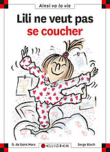 Broché Lili ne veut pas se coucher de Dominique de (1949-....);Bloch, Serge (1956-....) Saint-Mars