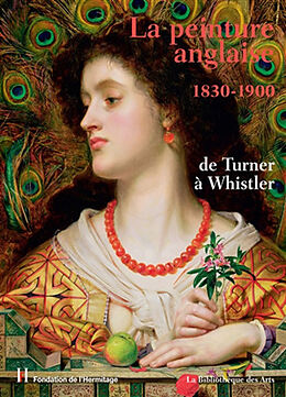 Broché La peinture anglaise : 1830-1900 : de Turner à Whistler de 