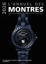 Broschiert L'annuel des montres 2026 : catalogue raisonné des modèles et des fabricants von Peter Braun