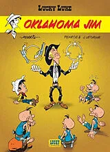 Broschiert Lucky Luke. Vol. 37. Oklahoma Jim von Jean Léturgie, Pearce, Morris
