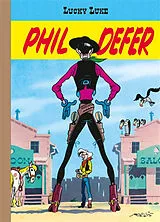 Broschiert Lucky Luke. Vol. 8. Phil Defer le Faucheux. Lucky Luke et Pilule von Morris