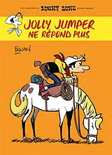 Broschiert Les aventures de Lucky Luke d'après Morris. Jolly Jumper ne répond plus von Guillaume Bouzard