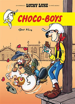 Broché Un hommage à Lucky Luke daprès Morris. Choco-boys de Ralf König