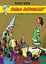 Broschiert Lucky Luke. Vol. 19. Sarah Bernhardt von Jean Léturgie, Xavier Fauche, Morris