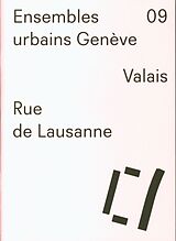 Broché Valais : Rue de Lausanne de Rolf Seiler