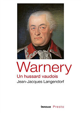 Broché Warnery : un hussard vaudois de Jean-Jacques Langendorf