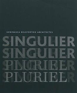 Broché Singulier pluriel : Geninasca Delefortrie architectes de Alberto et al. Alessi