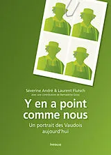 Broschiert Y en a point comme nous : un portrait des Vaudois aujourd'hui von Séverine; Flutsch, Laurent André