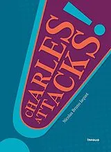 Broschiert Charles Attacks! L'héritier du trône et les architectes von Nicolas Bruno Jacquet