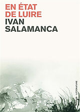 Couverture cartonnée En état de luire de Ivan Salamanca