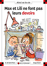 Broché Max et Lili ne font pas leurs devoirs de Dominique de (1949-....);Bloch, Serge (1956-....) Saint-Mars